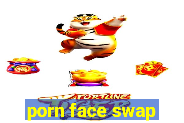 porn face swap